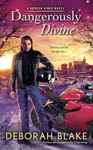 Dangerously Divine (A Broken Riders Novel)