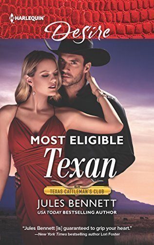 Most Eligible Texan (Texas Cattleman's Club: Bachelor Auction Book 2)