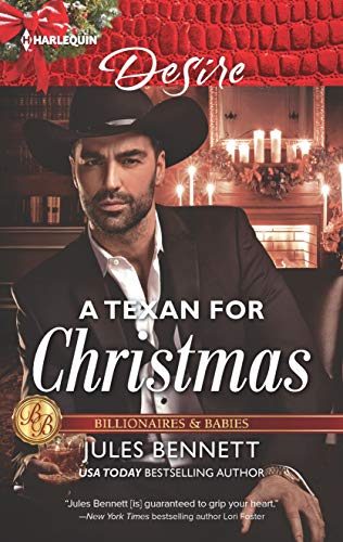 A Texan for Christmas: A Sexy Workplace Romance (Billionaires and Babies Book 102)