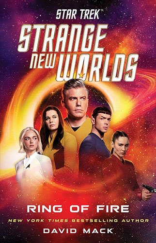 STAR TREK: STRANGE NEW WORLDS: RING OF FIRE