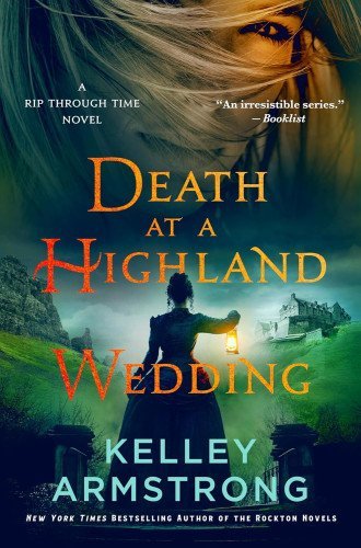 DEATH AT A HIGHLAND WEDDING by Kelley Armstrong (paperback)