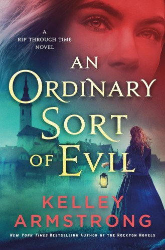 AN ORDINARY SORT OF EVIL by Kelley Armstrong